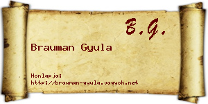 Brauman Gyula névjegykártya